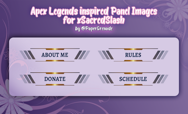xSacredSlash Apex Legends Inspired Panel Images